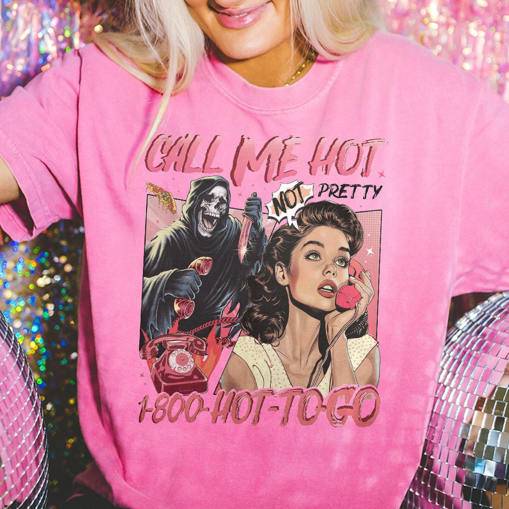 Call Me Hot - Not Pretty s Shirt  Pink Pony Club s Shirt  I'm Gonna Keep On Dancing  Midwest Princess 2024 Tour BBB