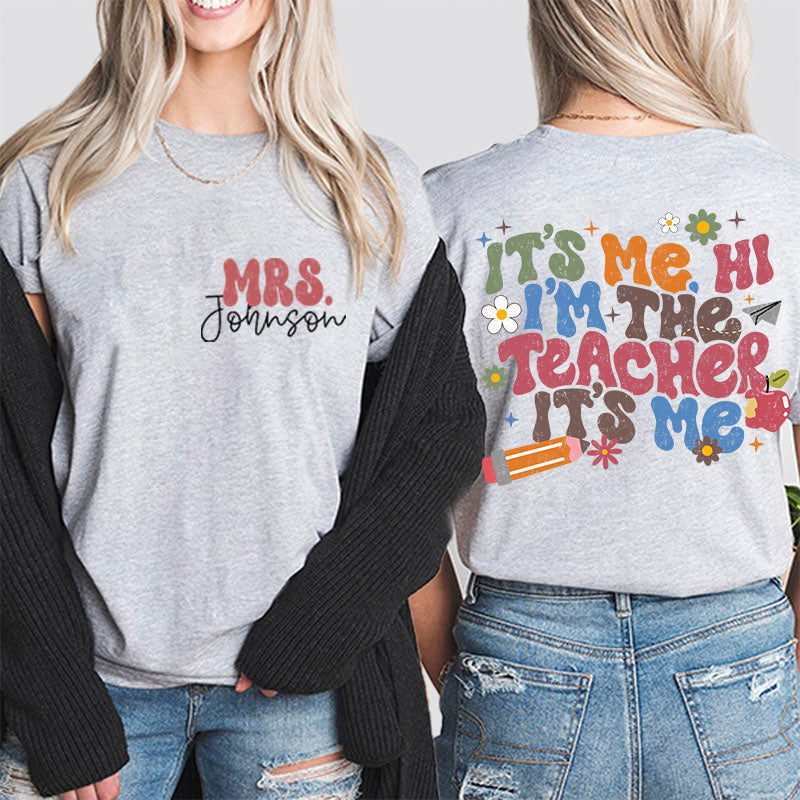 Personalized Name It's A Good Day To Teach Tiny Humans Teacher Two Sided T-Shirt 2MAT68