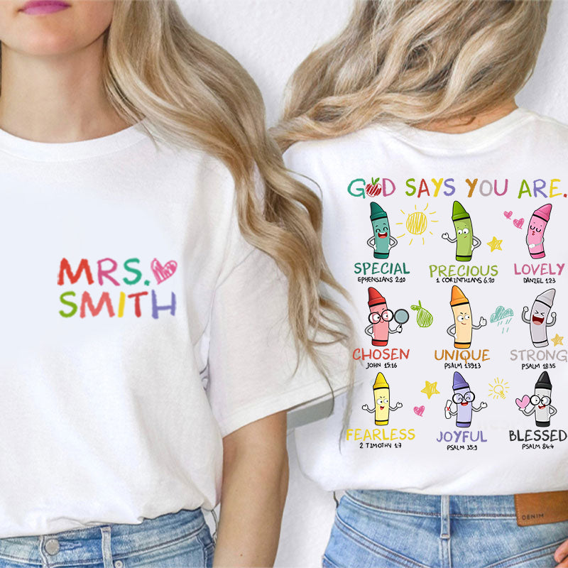 Personalized Name God Says You Are Teacher Two Sided T-Shirt 2MAT88