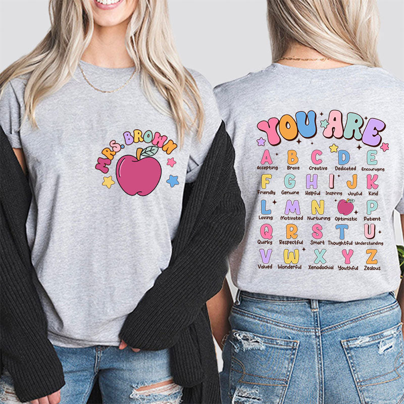 Personalized Alphabet Positivity Teaching Teacher Two Sided T-Shirt 2MAT88