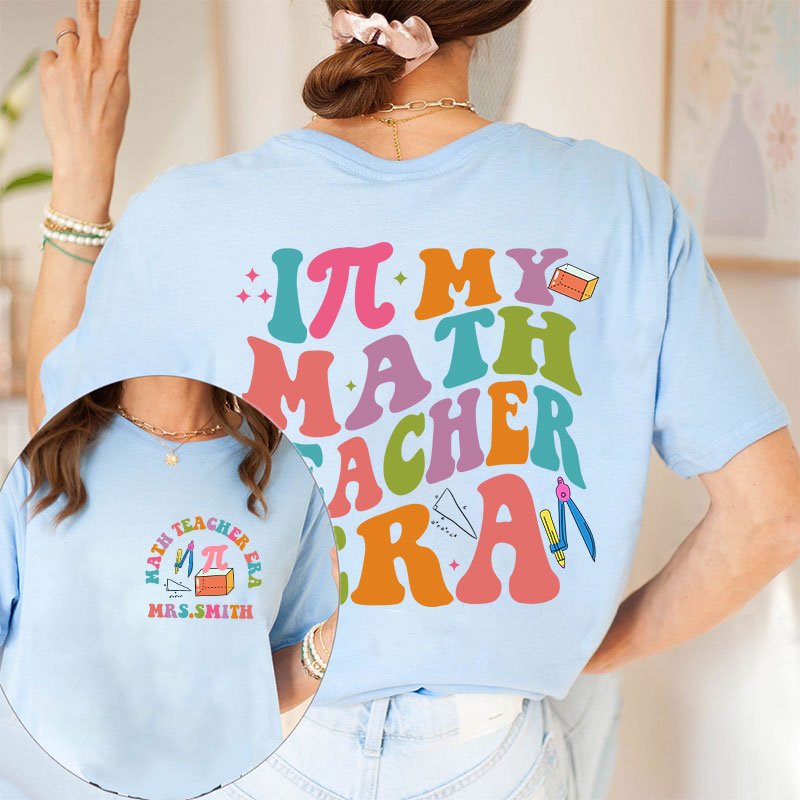 Personalized The World Is A Better Place Because Of You Teacher Two Sided T-Shirt 2MAT68