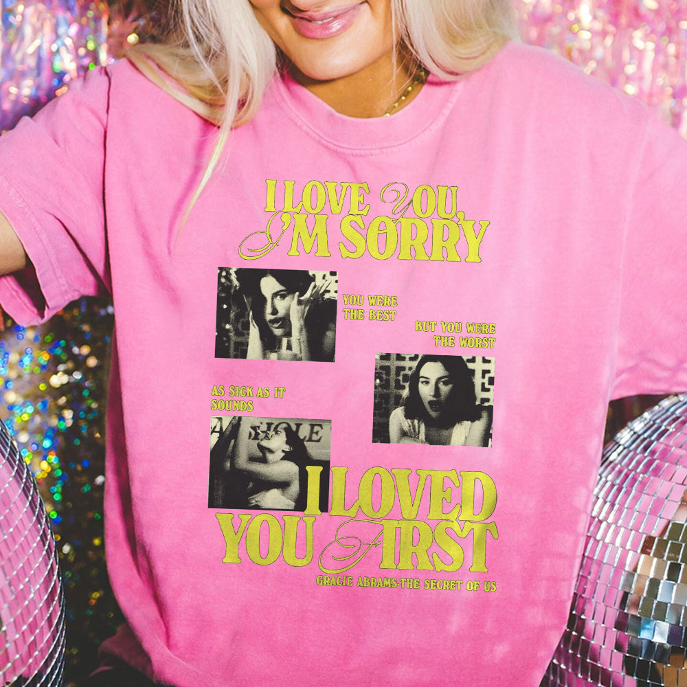 I love you I'm sorry Gracie aesthetic tshirt, Gracie Abrams The Secret of us inspired sweatshirt DDD