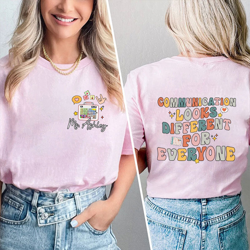 Personalized Name Communication Looks Different For Everyone Teacher Two Sided T-Shirt 2MAT88