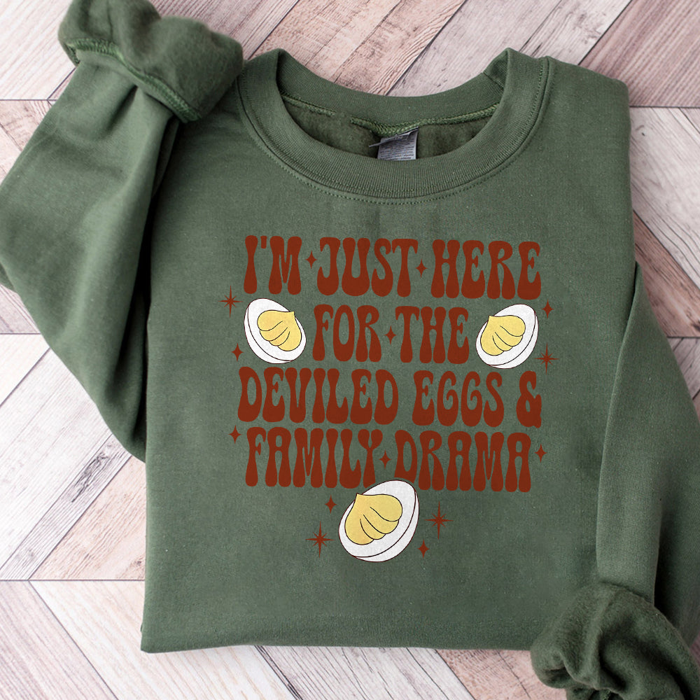 I am just Here for the Deviled Eggs and Family Drama Png, Deviled Eggs Png, Funny Thanksgiving Png, Thanksgiving Png S222 SNA