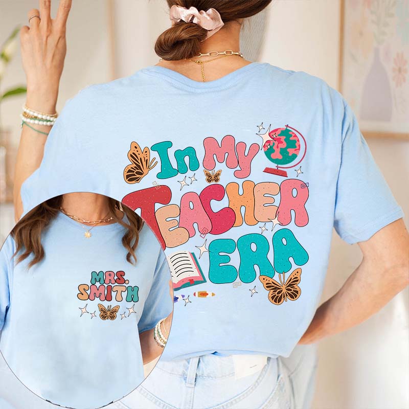 Personalized Name In My Teacher Era Teacher Two Sided T-Shirt 1 2MAT88