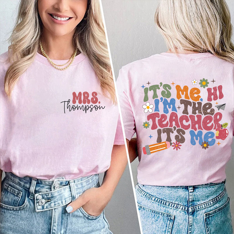 Personalized Happy To See Your Face Teacher Two Sided T-Shirt 2MAT68