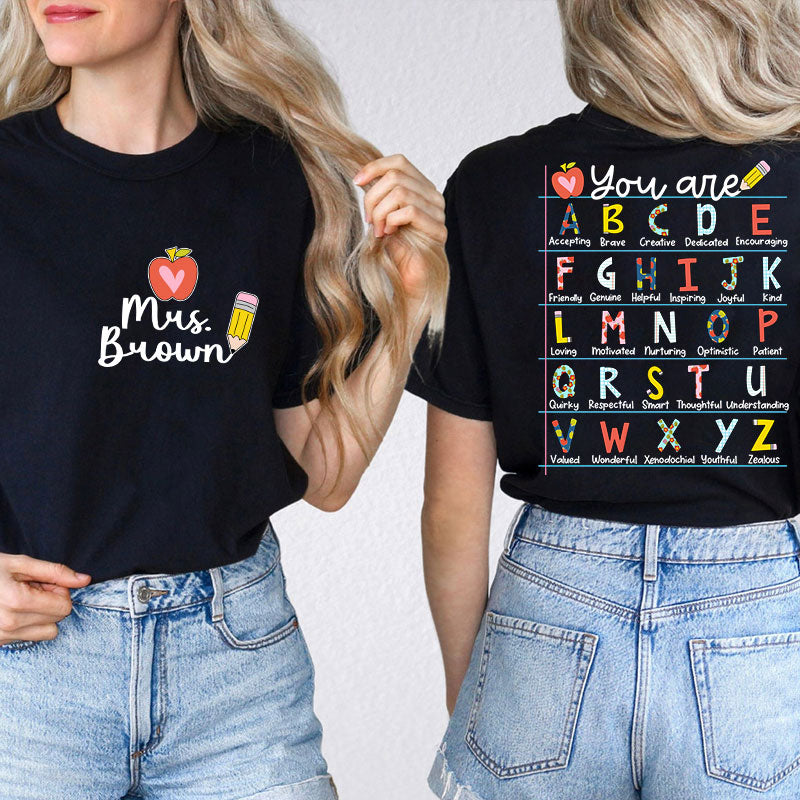 Personalized You Are Who You Are You Are Enough Teacher Two Sided T-Shirt 2MAT88