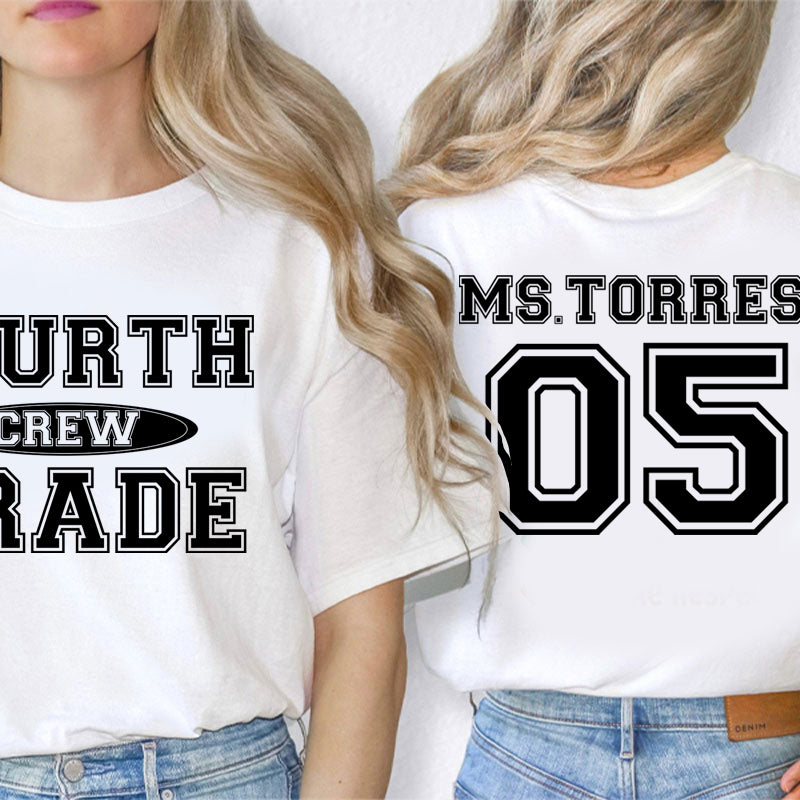 Personalized My Class Crew Teacher Two Sided T-Shirt 2MAT88