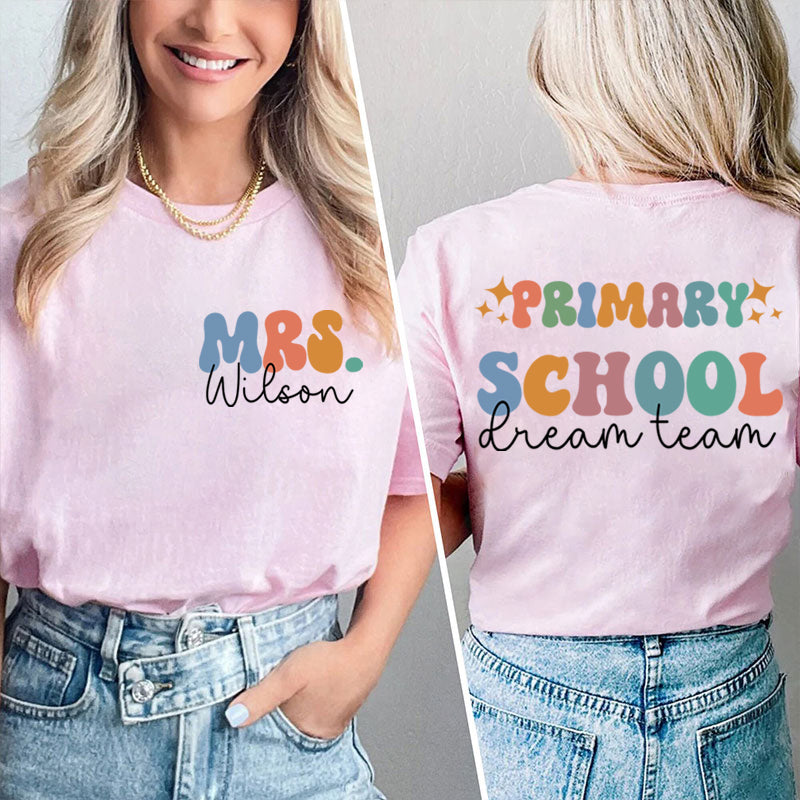 Personalized Name I Am The Teacher Two Sided T-Shirt 2MAT68