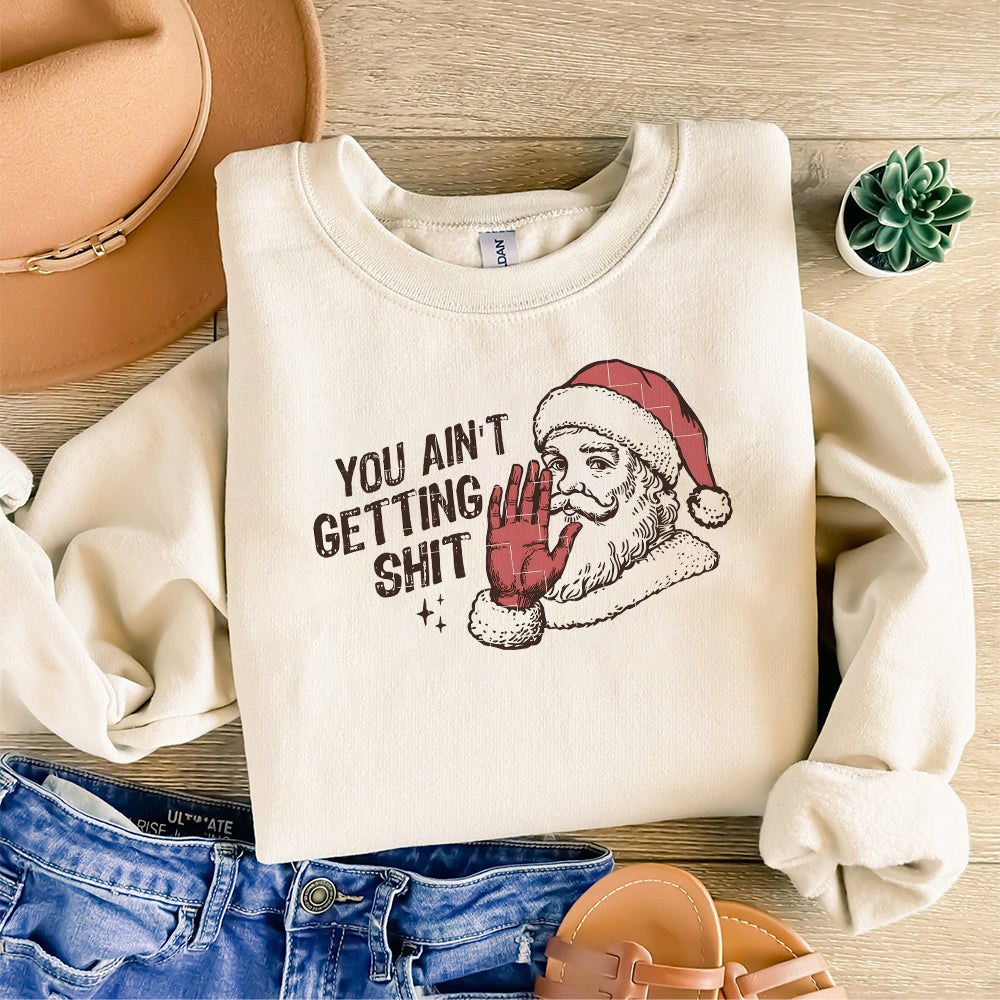 You Ain't Gettin' Shit Svg Png, Funny Santa Claus png, Trendy christmas png, Santa Claus vintage, Santa Claus funny designs, Trendy xmas svg S78 ZAA