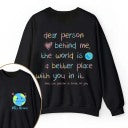 Personalized Name The World Is A Better Place With You In It Teacher Two Sided Sweatshirt 2MAT88