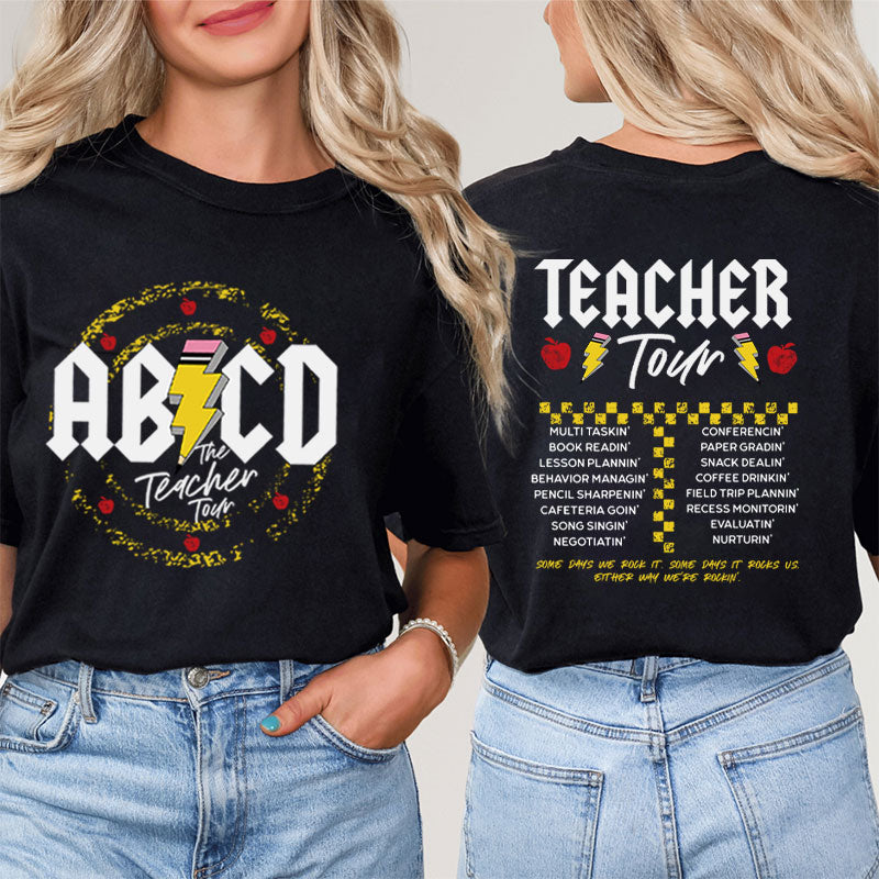 ABCD The Teacher Tour Teacher Two Sided T-Shirt 2MAT88