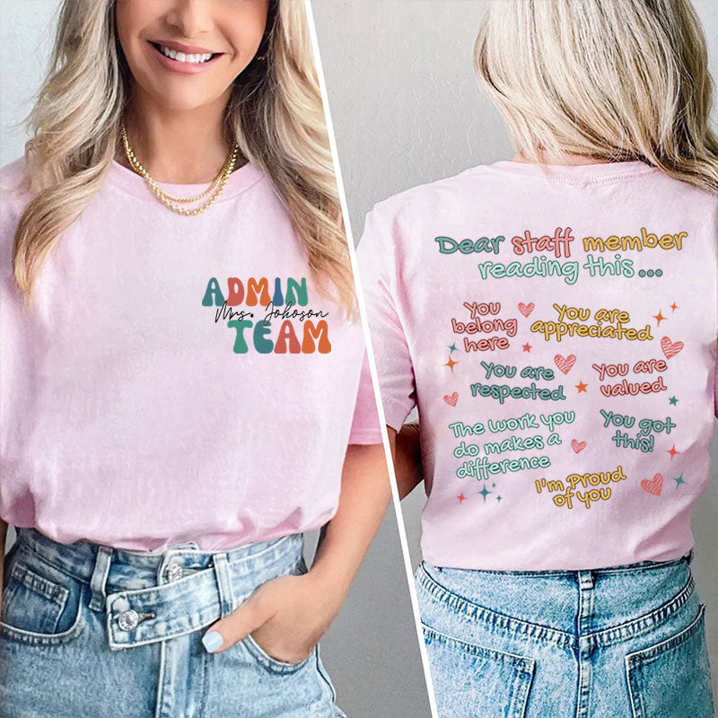 Personalized The World Is A Better Place With You In It Teacher Two Sided T-Shirt 2MAT68