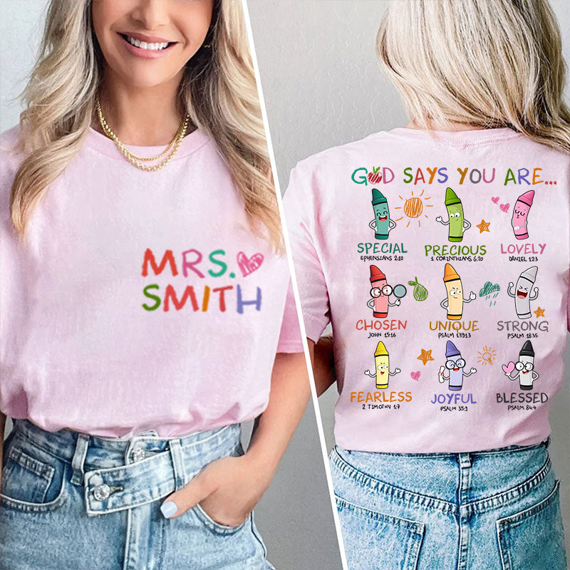 Personalized Name God Says You Are Teacher Two Sided T-Shirt 2MAT88