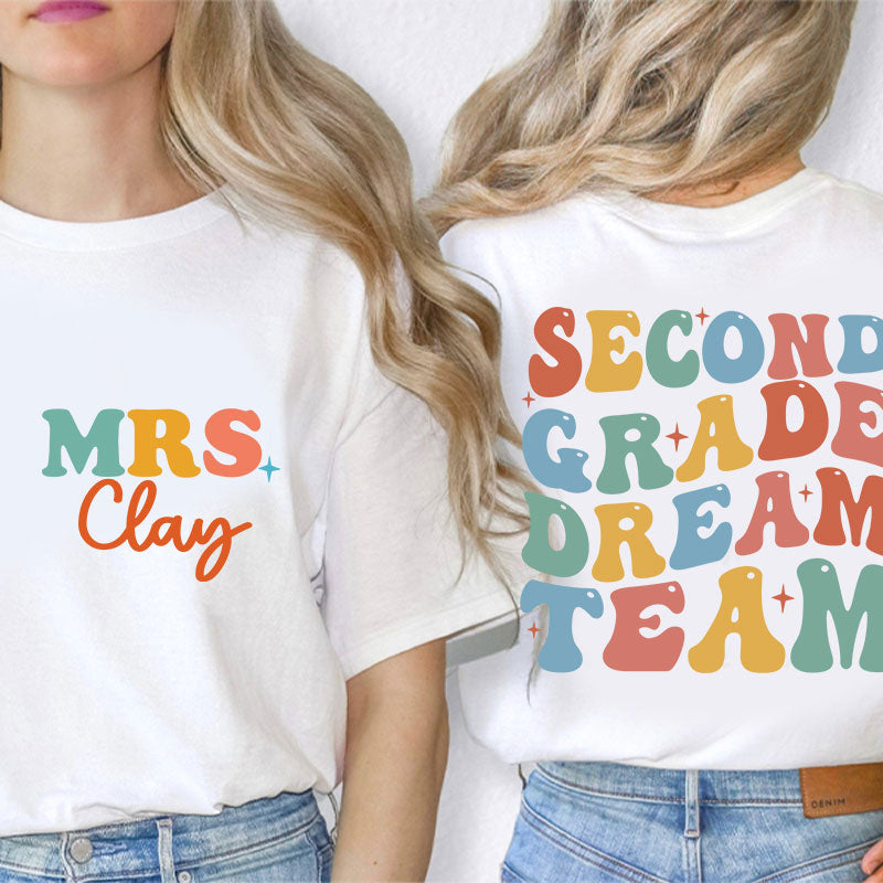 Personalized Sparking Dream Team Teacher Two Sided T-Shirt 2MAT88