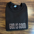 God is Good Embroidered Sweatshirt EM1709S
