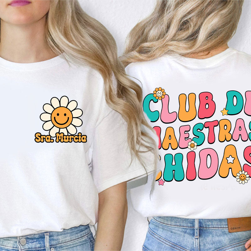 Personalized Club De Maestras Chidas Teacher Two Sided T-Shirt 2MAT88