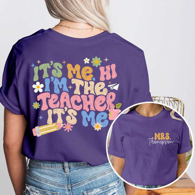 Personalized Name It's A Good Day To Teach Tiny Humans Teacher Two Sided T-Shirt 2MAT68