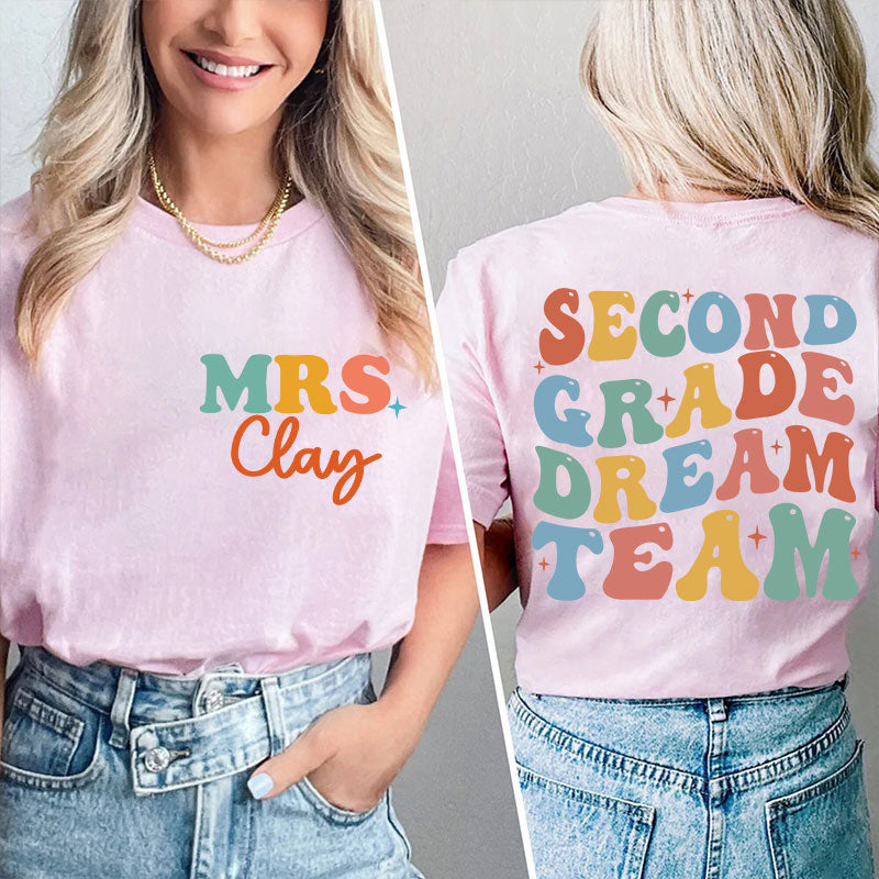 Personalized Sparking Dream Team Teacher Two Sided T-Shirt 2MAT88