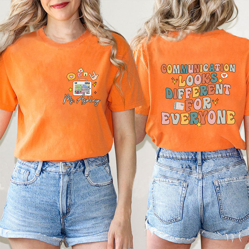 Personalized Name Communication Looks Different For Everyone Teacher Two Sided T-Shirt 2MAT88