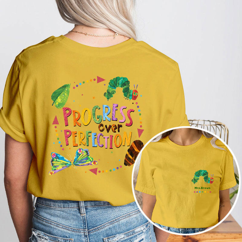 Personalized Name Progress Over Perfection Teacher Two Sided T-Shirt 2MAT88