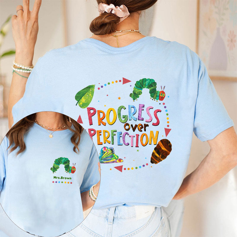 Personalized Name Progress Over Perfection Teacher Two Sided T-Shirt 2MAT88