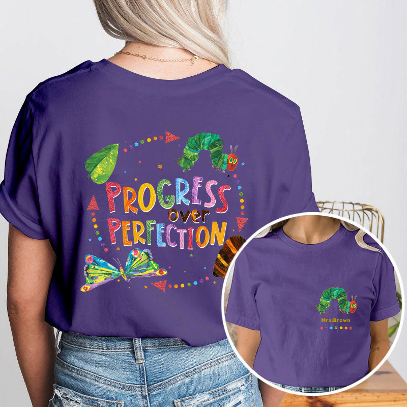 Personalized Name Progress Over Perfection Teacher Two Sided T-Shirt 2MAT88