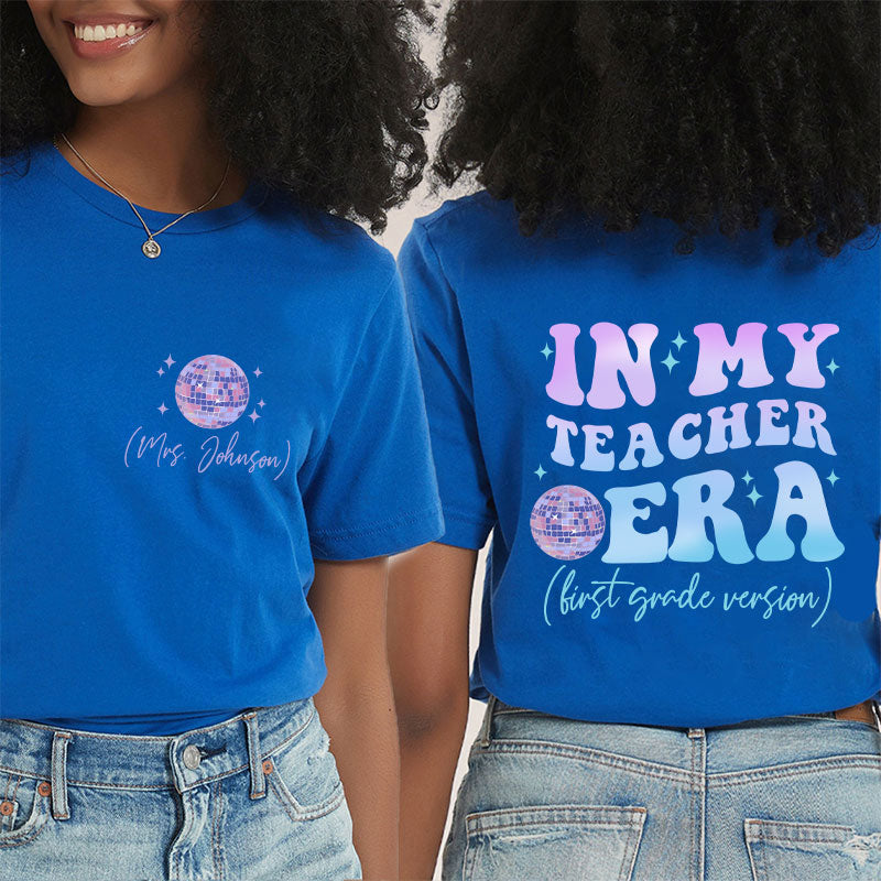 Personalized In My Teacher Era Teacher Two Sided T-Shirt inmy