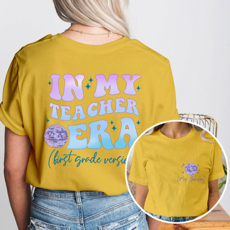Personalized In My Teacher Era Teacher Two Sided T-Shirt 2MAT88