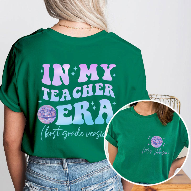 Personalized In My Teacher Era Teacher Two Sided T-Shirt inmy