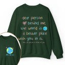 Personalized Name The World Is A Better Place With You In It Teacher Two Sided Sweatshirt 2MAT88
