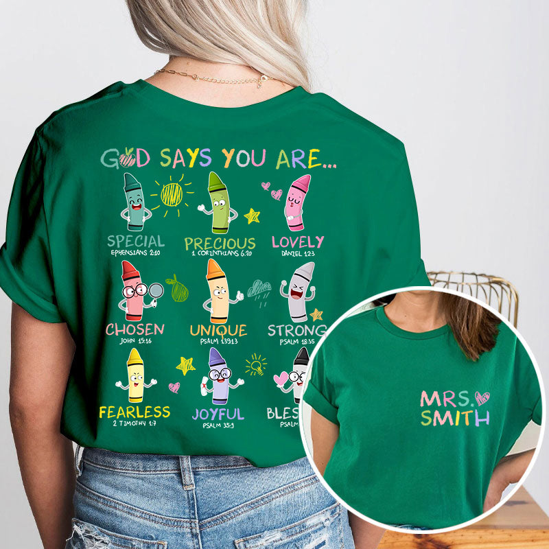 Personalized Name God Says You Are Teacher Two Sided T-Shirt 2MAT88