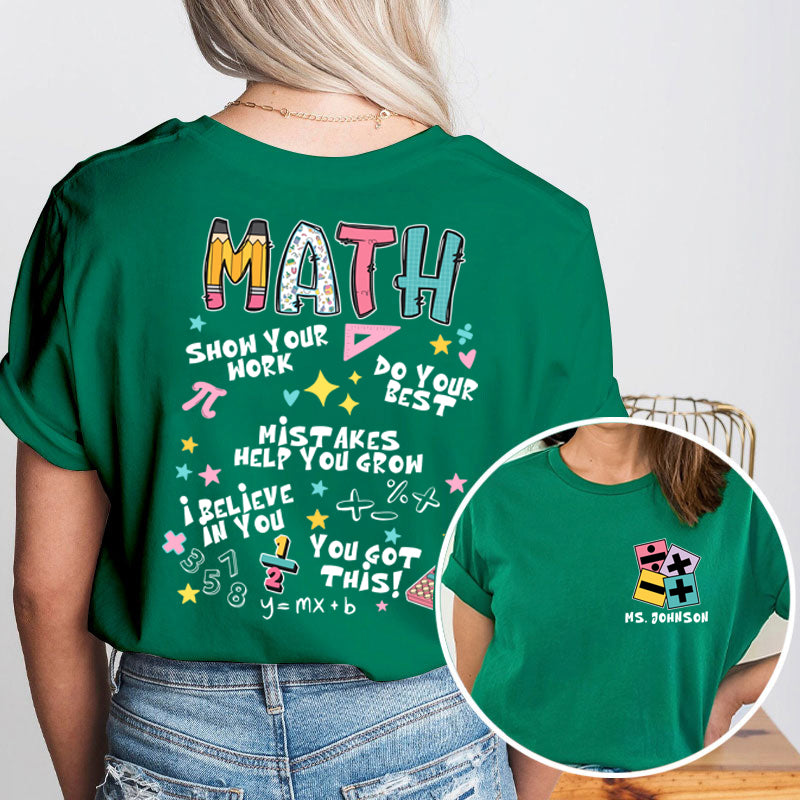 Personalized Teacher's Name Math Teacher Teacher Two Sided T-Shirt 2MAT68