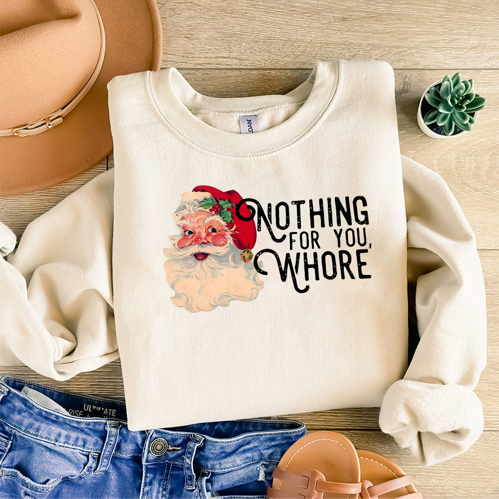 Nothing For You Whore Christmas Santa PNG Files, Funny Santa Claus Png, Retro Christmas Png, Ugly Christmas Png, Santa Claus Christmas Gifts S72 BAA