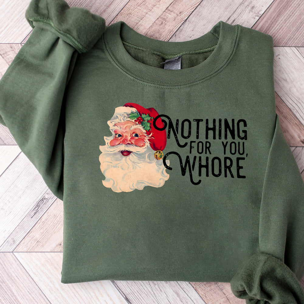 Nothing For You Whore Christmas Santa PNG Files, Funny Santa Claus Png, Retro Christmas Png, Ugly Christmas Png, Santa Claus Christmas Gifts S72 BAA