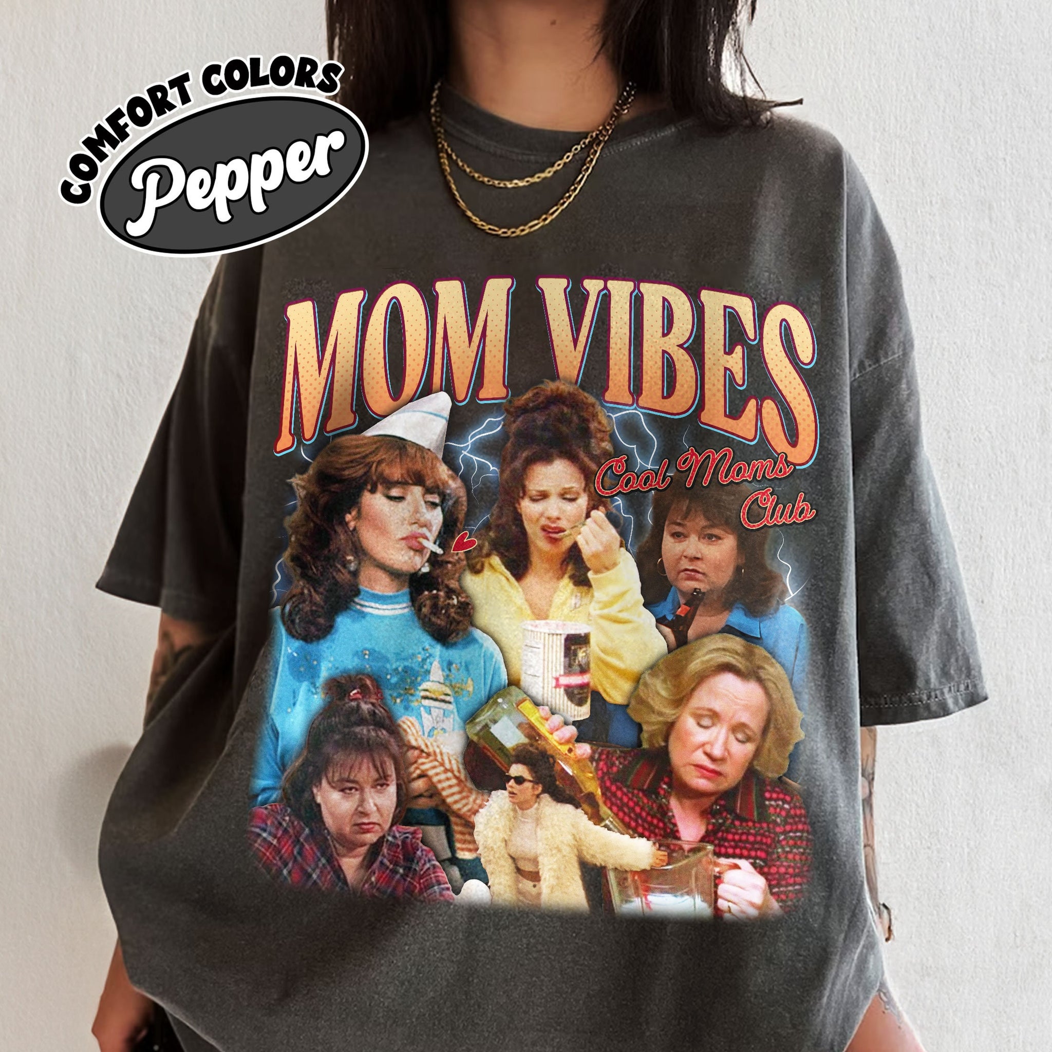 90'S Mom Vibes  s Shirt, Funny Mom Shirts, Cool Moms Club T Shirt, Funny Mom Life Tee, Mother's Day Gift, Cool Mom Gifts TD2907 01