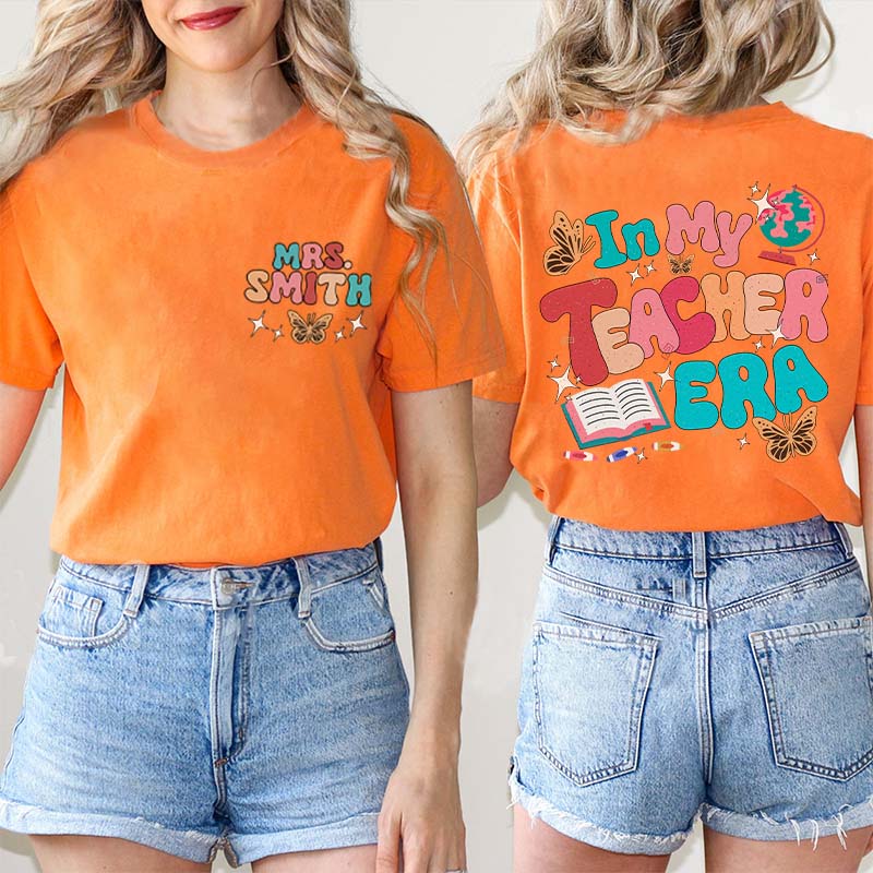 Personalized Name In My Teacher Era Teacher Two Sided T-Shirt inmy