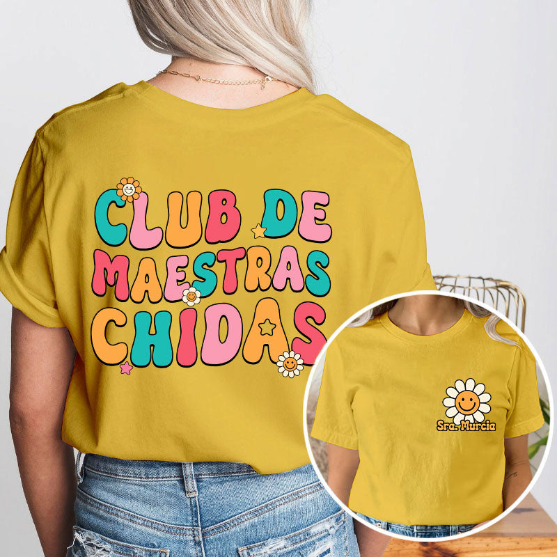Personalized Club De Maestras Chidas Teacher Two Sided T-Shirt 2MAT88