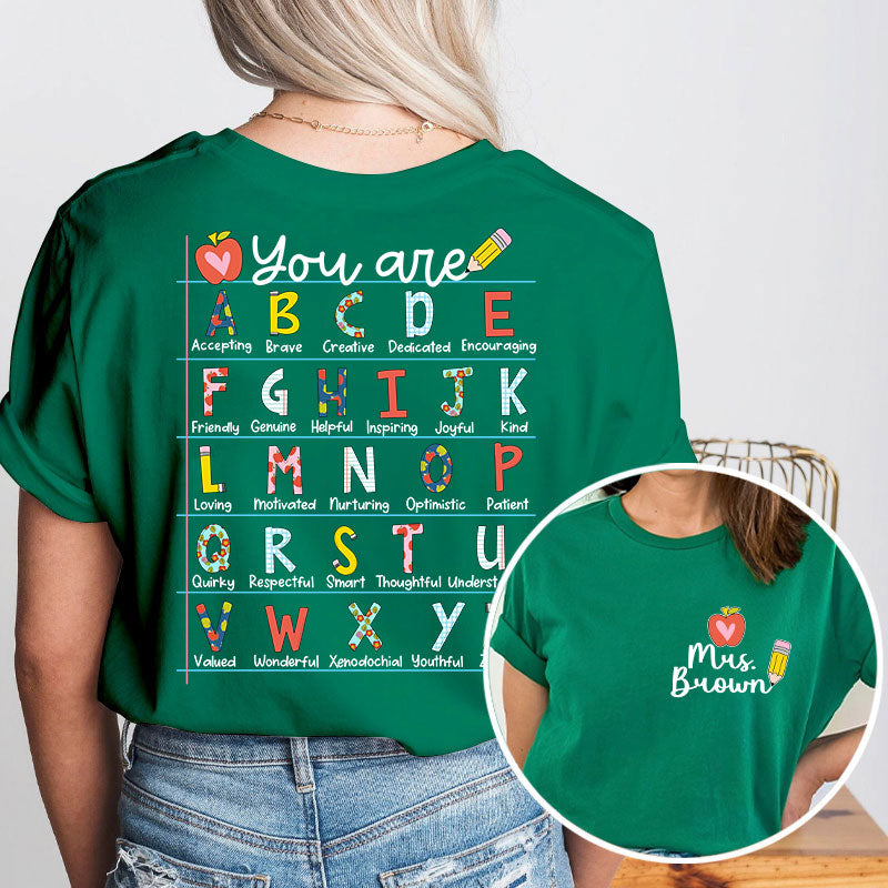 Personalized You Are Who You Are You Are Enough Teacher Two Sided T-Shirt 2MAT88