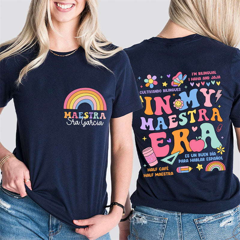 Personalized In My Maestra Era Spanish Teacher Two Sided T-Shirt 2MAT88