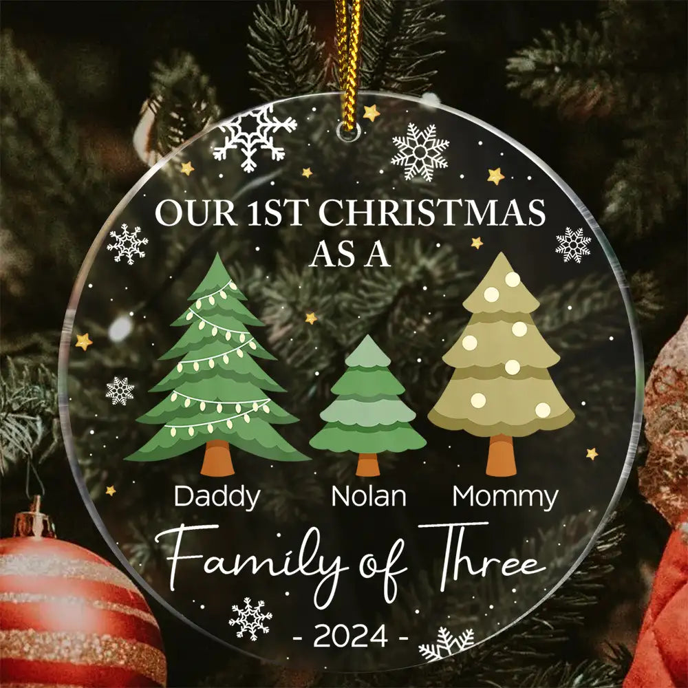 First Christmas As A Family Of Three - Personalized Circle Acrylic Ornament ORNA1210