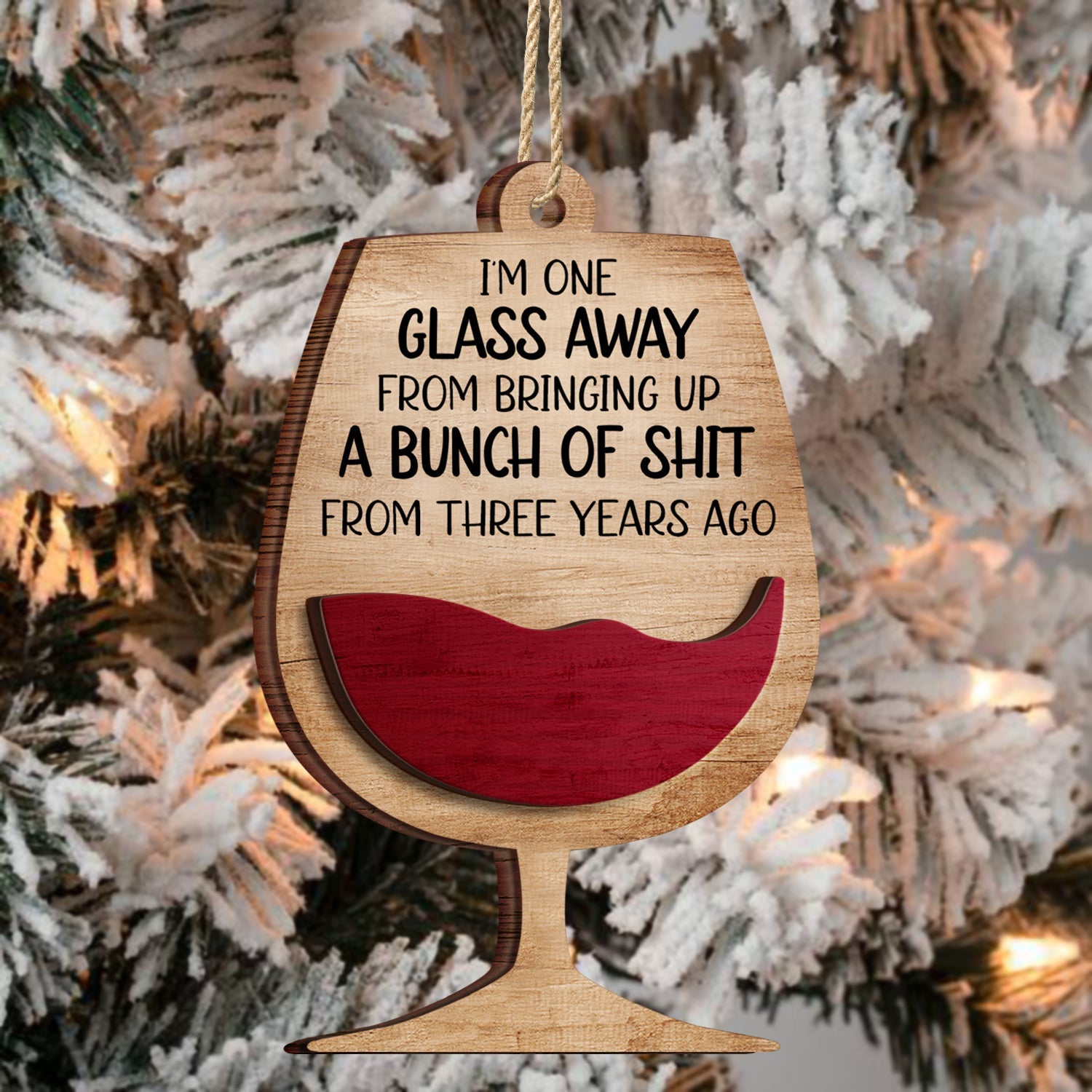 Warning The Girls Are Drinking Again - Christmas Gifts For Best Friends, Besties - Personalized 2-Layered Wooden Ornament ORNA1210