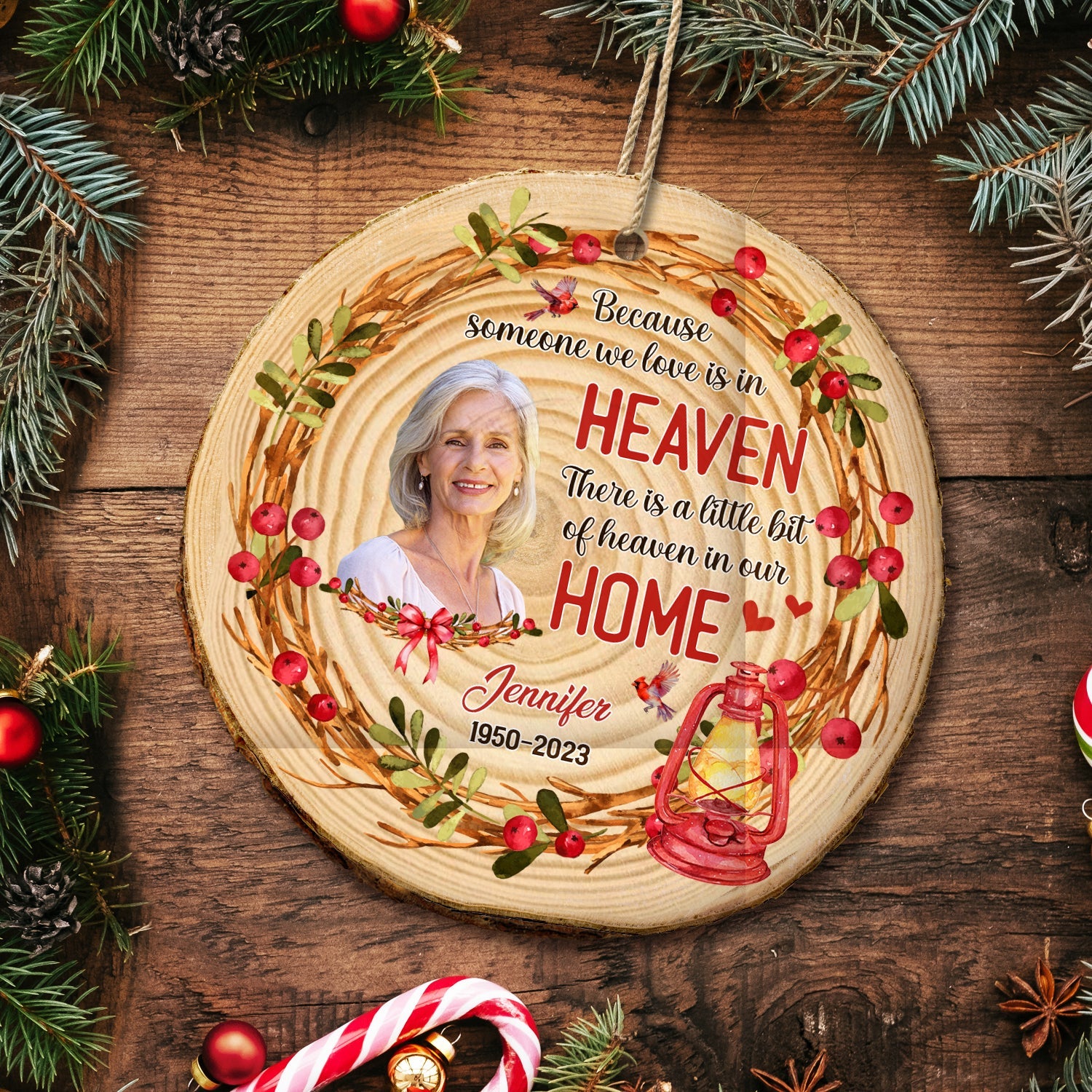 Custom Photo Because Someone We Love Is In Heaven - Christmas, Memorial Gift - Personalized Wood Slice Ornament ORNA1210