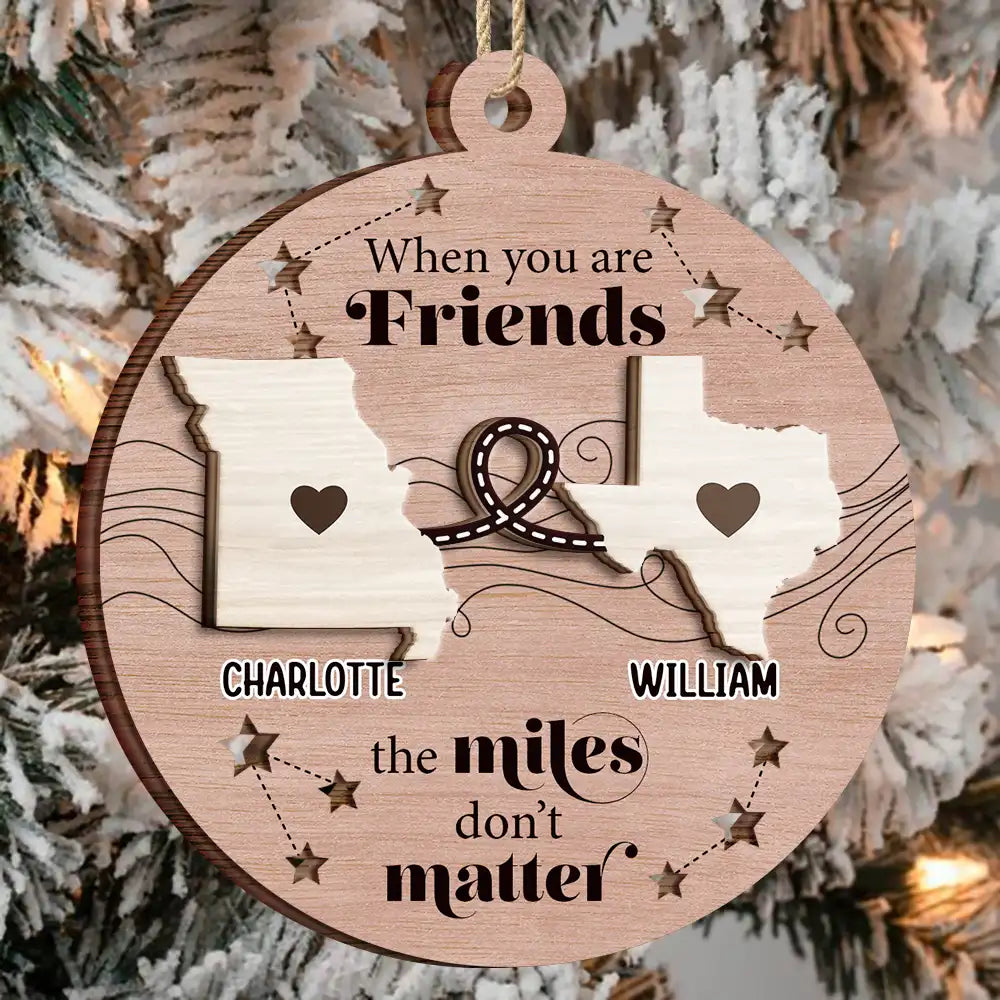 Family Friends Siblings Sisters Besties Long Distance - Personalized 2-Layered Wooden Ornament ORNA1210