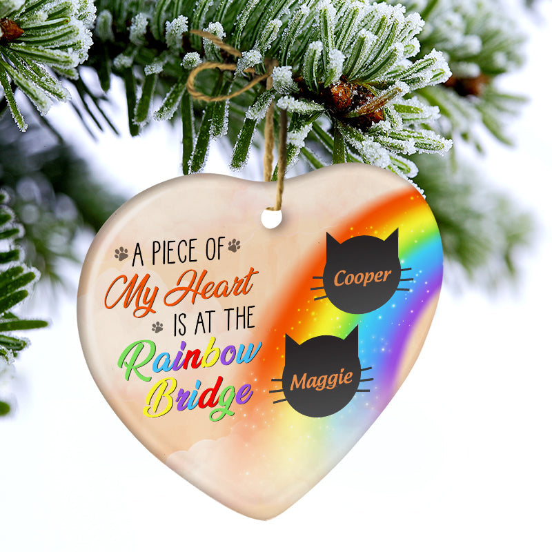 A Piece Of My Heart Is At The Rainbow Bridge - Cat Memorial Gift - Personalized Custom Heart Ceramic Ornament ORNA1210