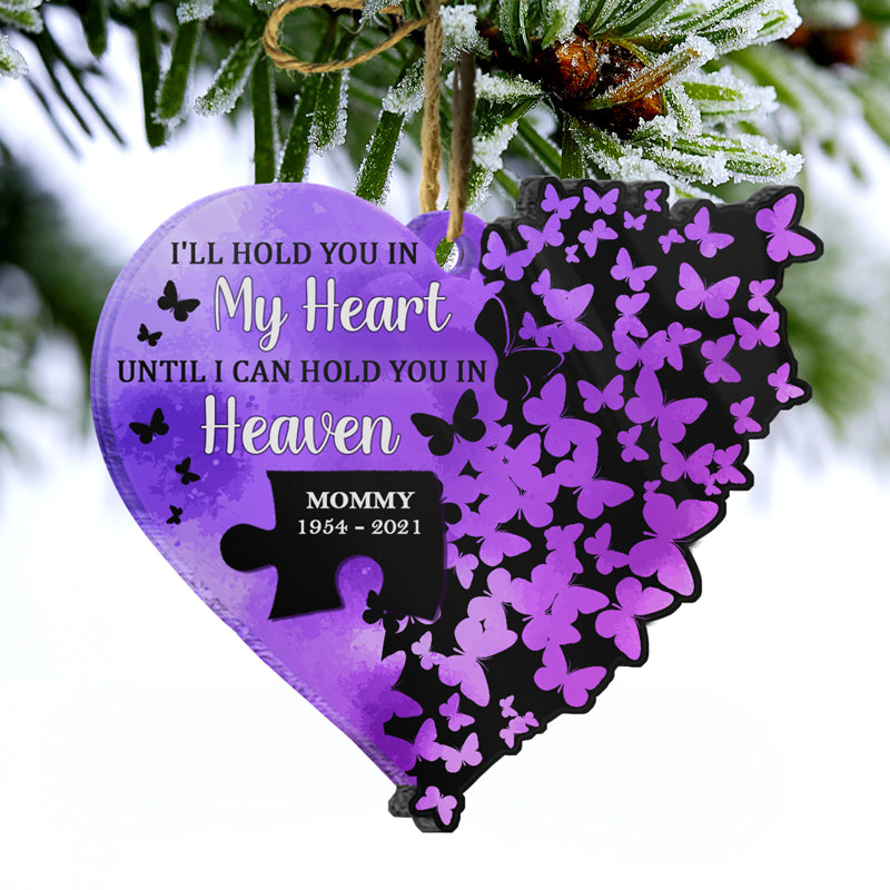 Until I Can Hold You In Heaven - Memorial Gift - Personalized Custom Heart Acrylic Ornament ORNA1210