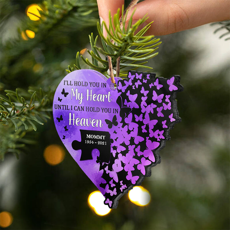 Until I Can Hold You In Heaven - Memorial Gift - Personalized Custom Heart Acrylic Ornament ORNA1210