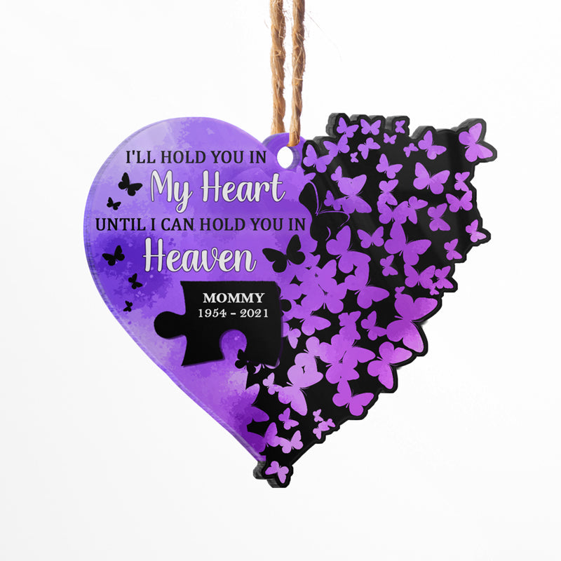 Until I Can Hold You In Heaven - Memorial Gift - Personalized Custom Heart Acrylic Ornament ORNA1210