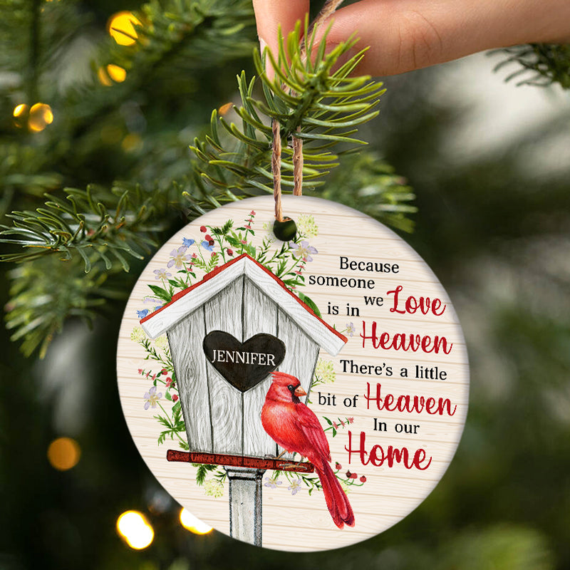 Someone We Love Is In Heaven - Memorial Gift - Personalized Custom Circle Ceramic Ornament ORNA1210