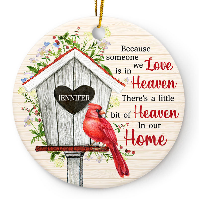 Someone We Love Is In Heaven - Memorial Gift - Personalized Custom Circle Ceramic Ornament ORNA1210